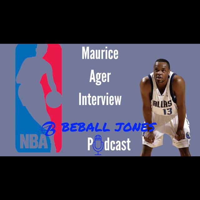Former NBA Player Maurice Ager Interview - podcast episode cover