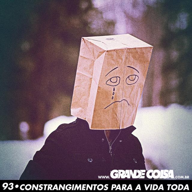 GC 93 | Constrangimentos para a vida toda - Grande Coisa - podcast episode cover