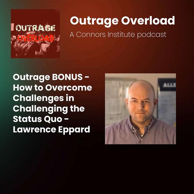 BONUS - There's a lot of pressure to conform - Lawrence Eppard - podcast episode cover