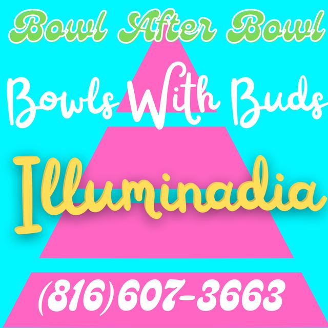 Bowl After Bowl Episode 166 ★ Bowls With Buds ★ Illuminadia - podcast episode cover