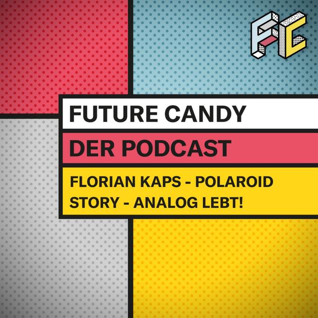 #92 Mit Florian Kaps - Die Polaroid Story - Analaog lebt! - Ein Impossible Project - podcast episode cover