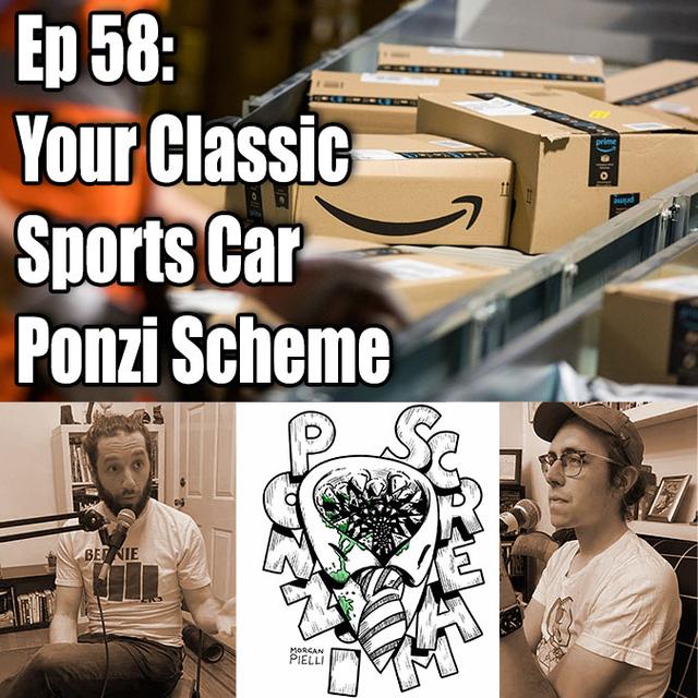 Ponzi Scream Ep 58: Your Classic Sports Car Ponzi Scheme - podcast episode cover