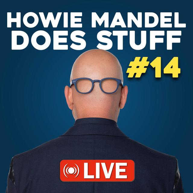 Howie Mandel Does Stuff LIVE #14 with Josh Flagg - podcast episode cover