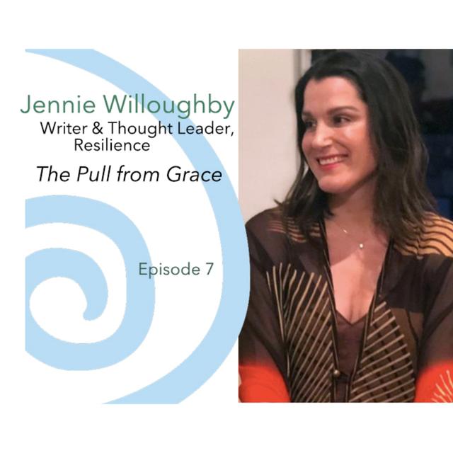 Jennie Willoughby, Thoughts on Mindfulness, Resilience & Forgiveness - podcast episode cover