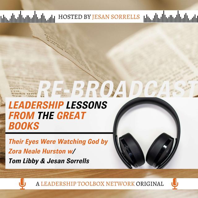 RE-BROADCAST - Their Eyes Were Watching God by Zora Neale Hurston w/Tom Libby - podcast episode cover