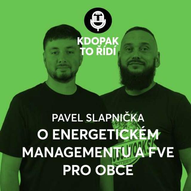 Pavel Slapnička z ExFactory: Obce chtějí a potřebují energii z FVE řídit - podcast episode cover