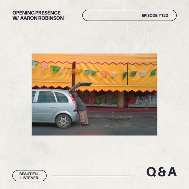 122 Beautiful Listener Q & A #1 - podcast episode cover