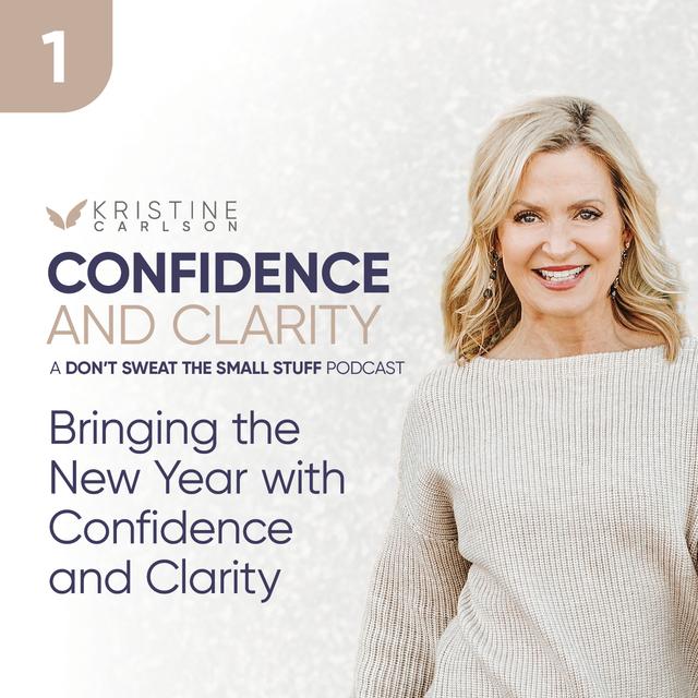 Bringing in the new year with confidence and clarity - podcast episode cover