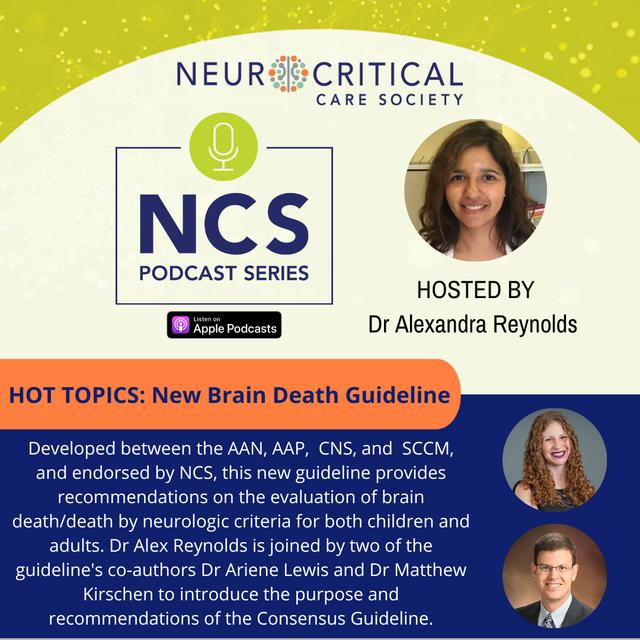 HOT TOPICS: Pediatric and adult brain death/death by neurologic criteria consensus practice guideline - podcast episode cover