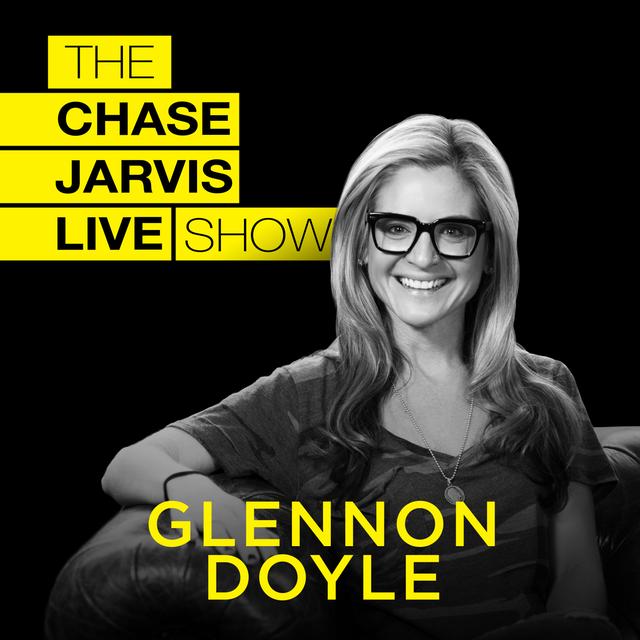 Embracing Your Messy, Beautiful Life /w Glennon Doyle - podcast episode cover