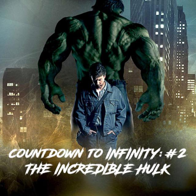CDTI Ep #2 The Incredible Hulk - podcast episode cover