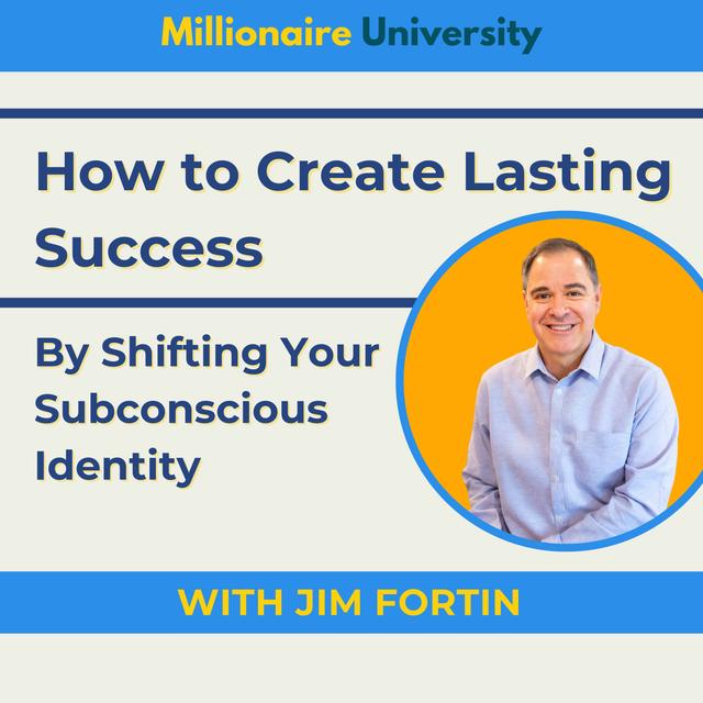 328. How to Use Neurolinguisitc Programming (NLP) to Create Wealth with Jim Fortin - podcast episode cover