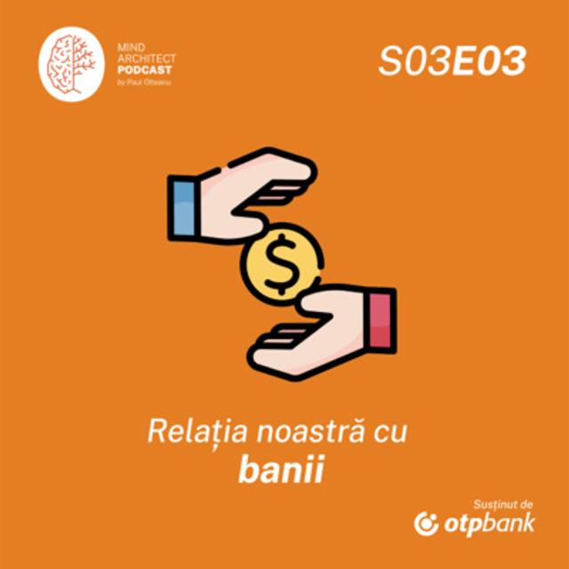 Sezonul 3, Episodul 3 - Banii aduc fericirea? - podcast episode cover