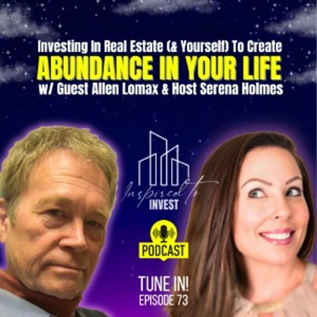 Create Abundance By Investing In Real Estate - And Yourself! - podcast episode cover
