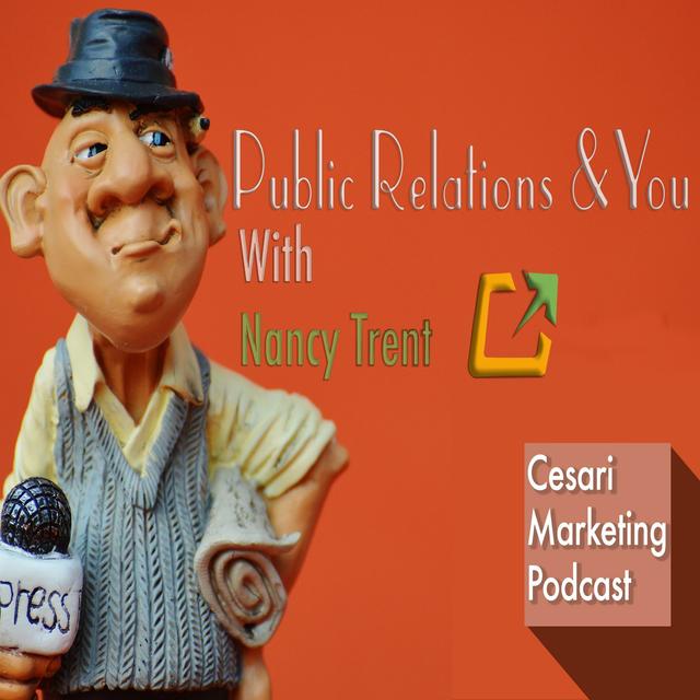 Public Relations And You With Nancy Trent - podcast episode cover
