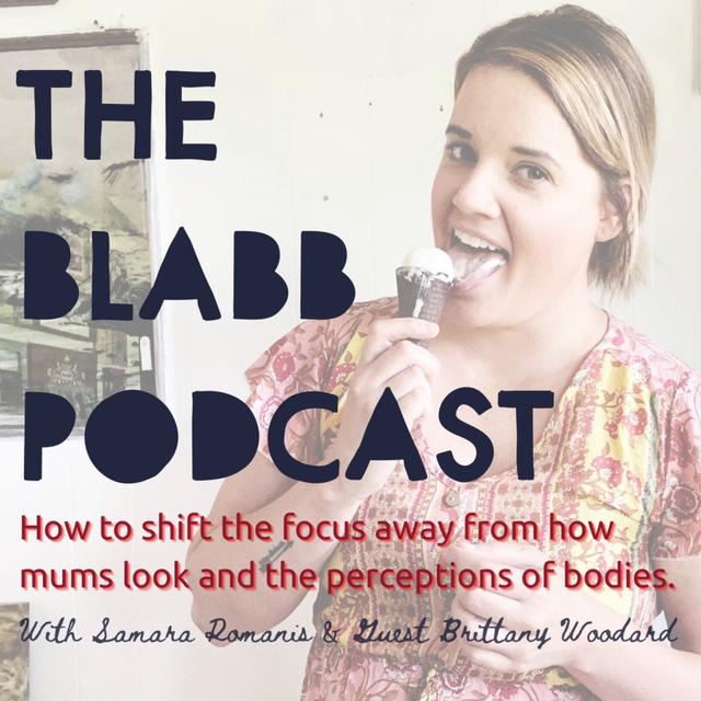 E18: How to shift the focus on how mothers look and the perceptions of bodies. - podcast episode cover
