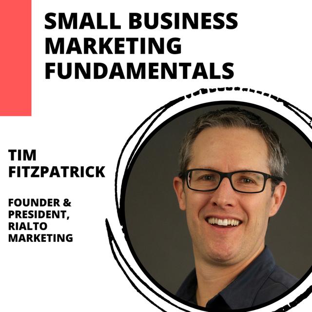 What Your Small Business Might Be Missing in Marketing with Tim Fitzpatrick - podcast episode cover