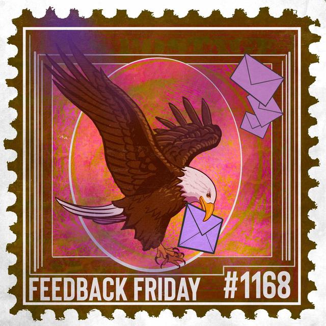 1168: Cursed Family DNA Keeps Fatherhood Dreams Away | Feedback Friday - podcast episode cover