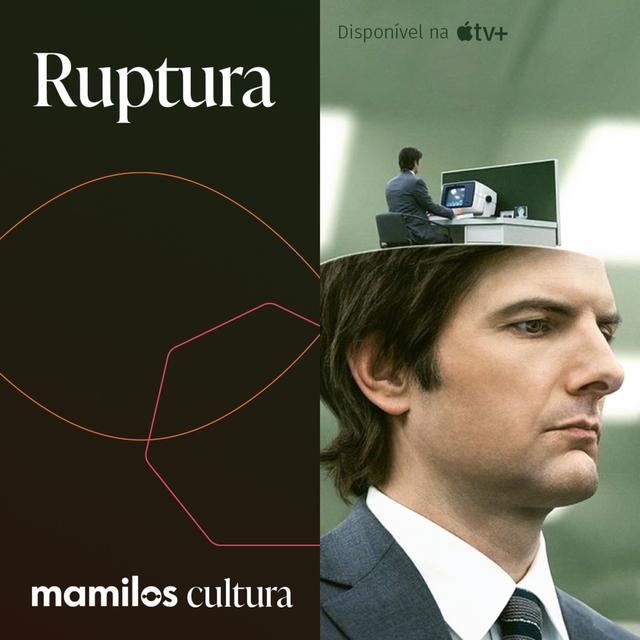 Mamilos Cultura 61: Série Ruptura - burocracia como desumanização - podcast episode cover