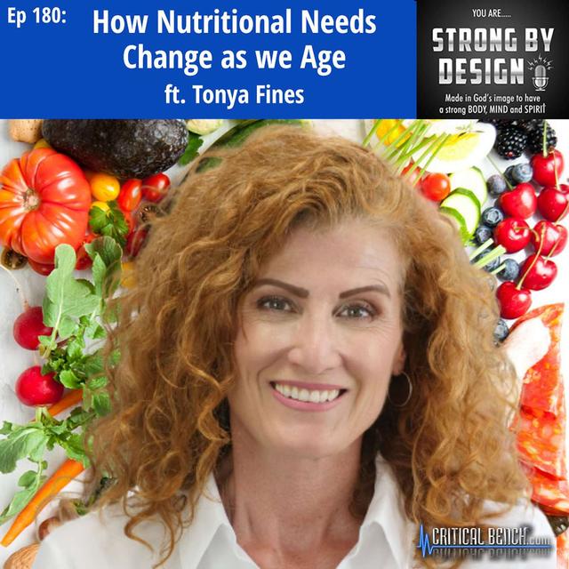 Ep 180 How Nutritional Needs Change as we Age ft. Tonya Fines - podcast episode cover