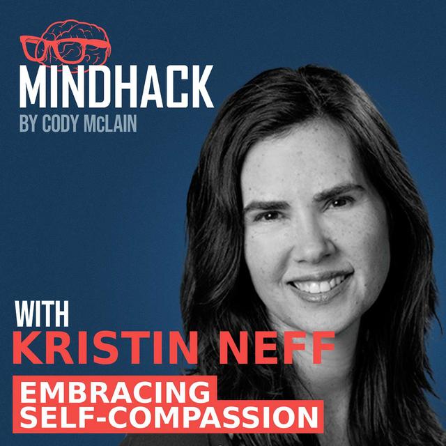 #064 Kristin Neff: Embracing Self-Compassion A Conversation - podcast episode cover