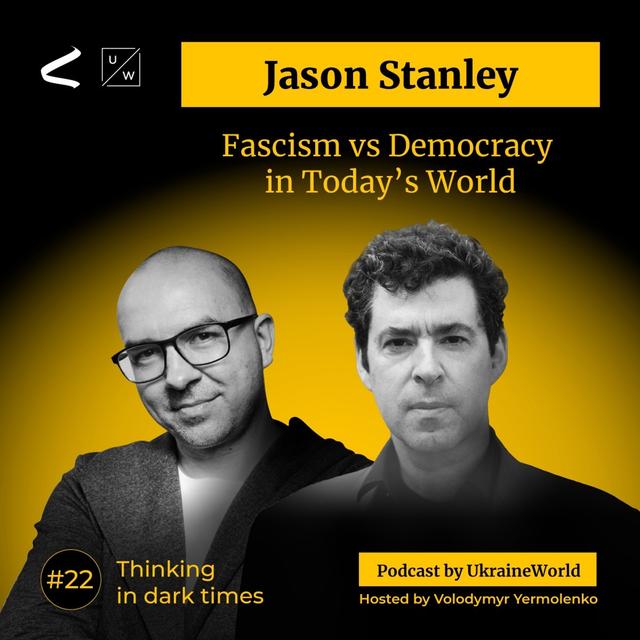 Fascism vs Democracy in Today’s World - With Jason Stanley - podcast episode cover