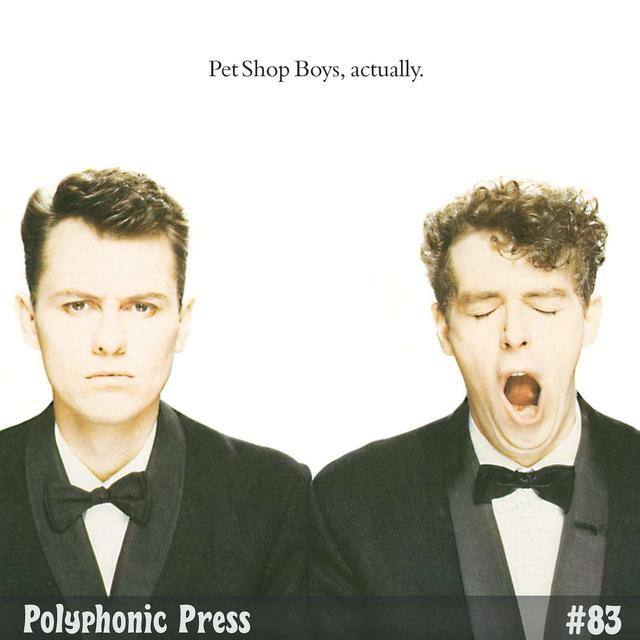 Actually by Pet Shop Boys - Ep. 83 - podcast episode cover