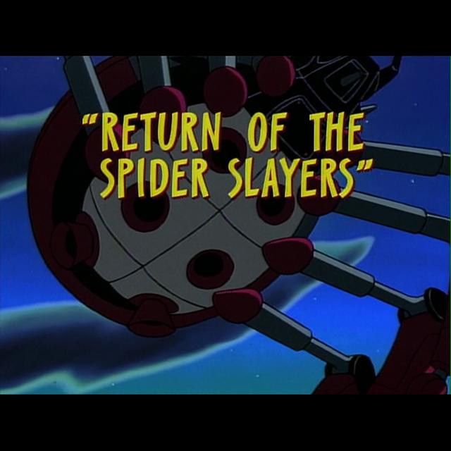 Episode 3 - Return of the Spider Slayers or The Quip-O-Meter Overload - podcast episode cover