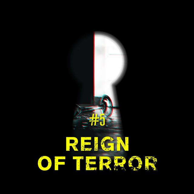 Reign Of Terror - podcast episode cover