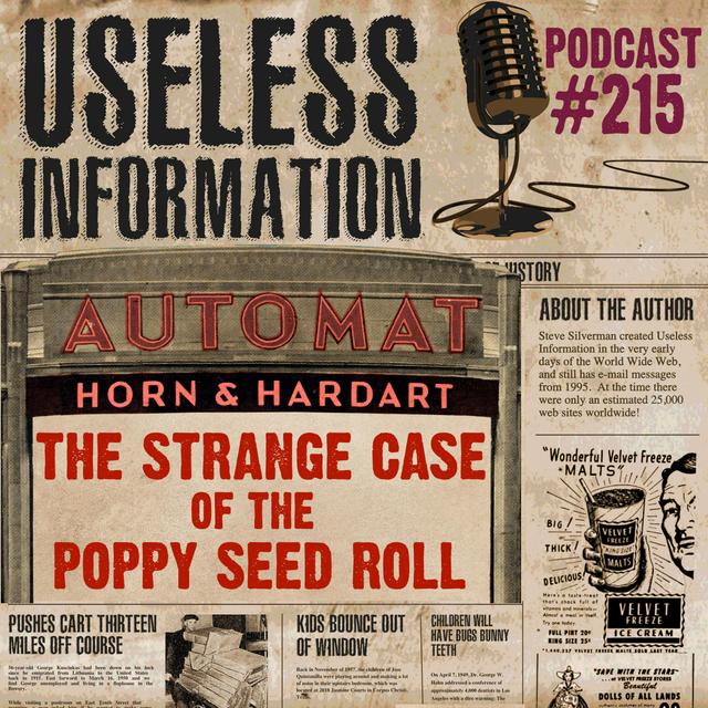 The Strange Case of the Poppy Seed Roll - UI #215 - podcast episode cover