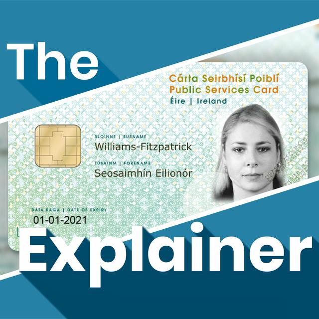 Why is there so much controversy over the Public Services Card? - podcast episode cover