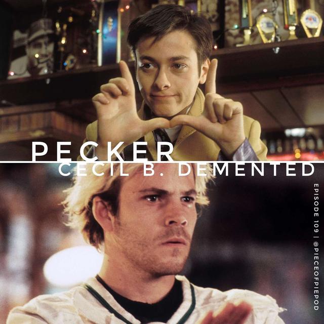 Pecker & Cecil B. DeMented - podcast episode cover