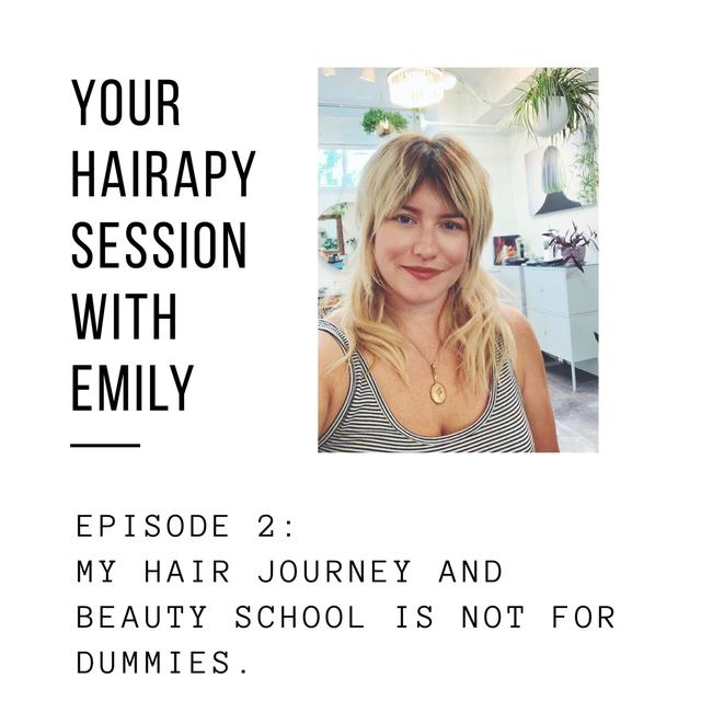 Episode 2: My Hair Journey and Beauty School is not for Dummies. - podcast episode cover