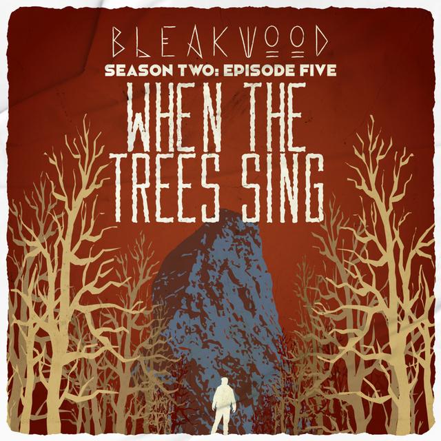 When the Trees Sing - podcast episode cover