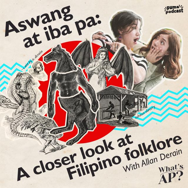 Aswang at iba pa: A closer look at Filipino folklore - podcast episode cover