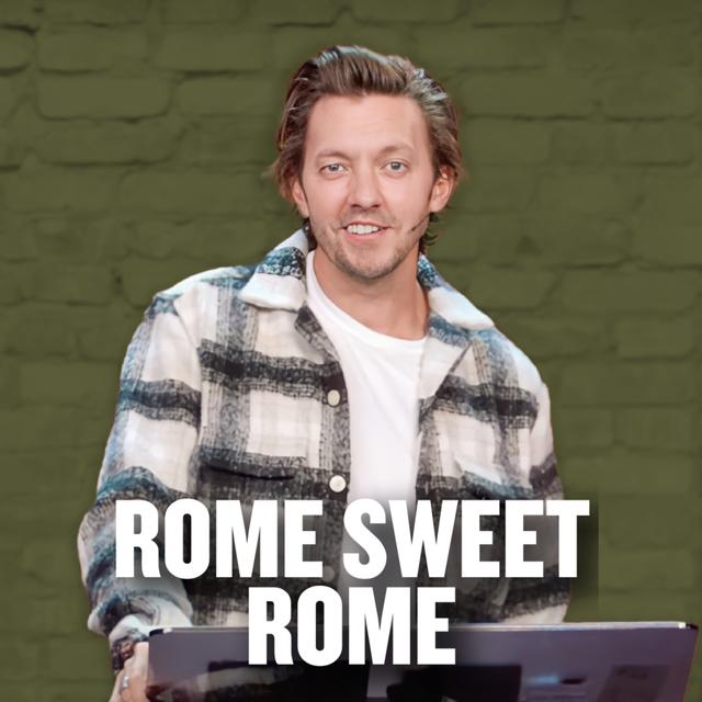 Rome Sweet Rome - podcast episode cover