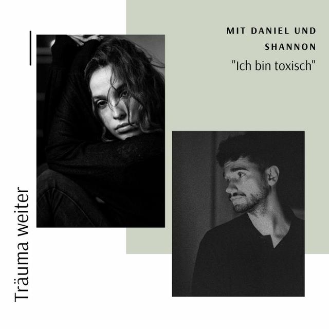 112 - "Ich bin toxisch" - Daniel - podcast episode cover