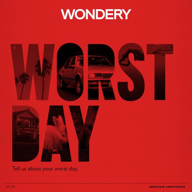 Armchair Anonymous: Worst Day - podcast episode cover