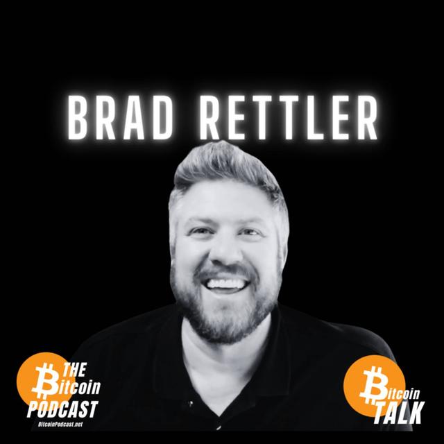 The Bitcoin Research Institute, Metaphysics, & Money: Bradley Rettler (Bitcoin Talk on THE Bitcoin Podcast) - podcast episode cover