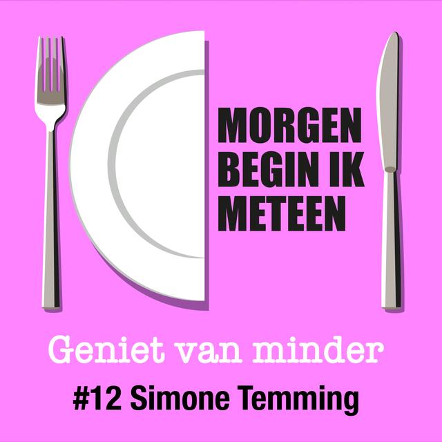 Meer genieten van minder - diëtist Simone Temming - podcast episode cover
