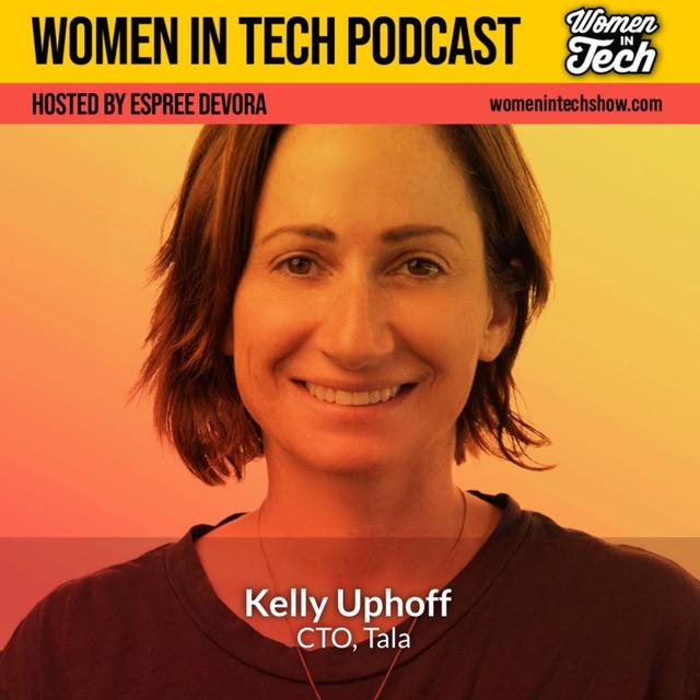 Kelly Uphoff of Tala: Leader and Technologist: Women In Tech Maryland - podcast episode cover