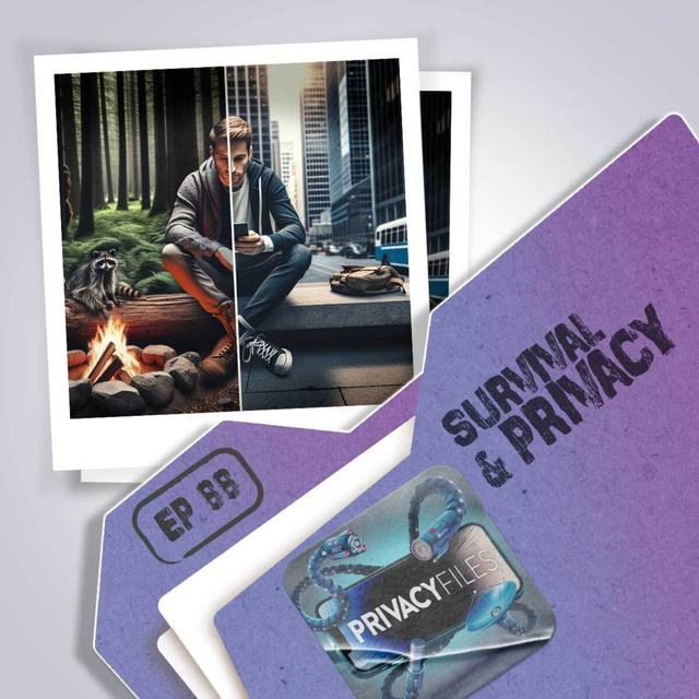 Survival and Privacy - podcast episode cover