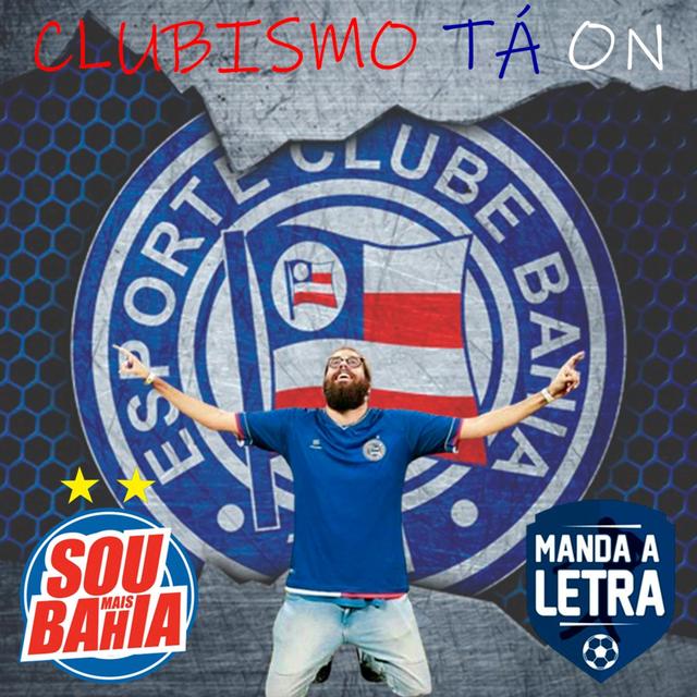 #033 - Clubismo Tá On: Bahia - podcast episode cover