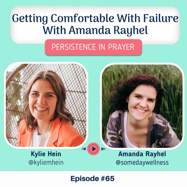 #65 Getting Comfortable With Failure with Amanda Rayhel - podcast episode cover