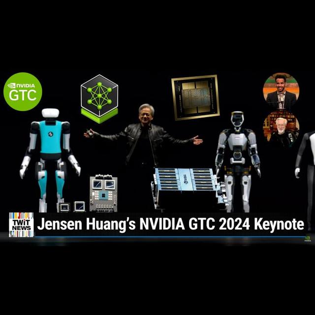 News 401: NVIDIA GTC Keynote 2024 - Blackwell, NVLink Switch, NIM, Project GROOT - podcast episode cover