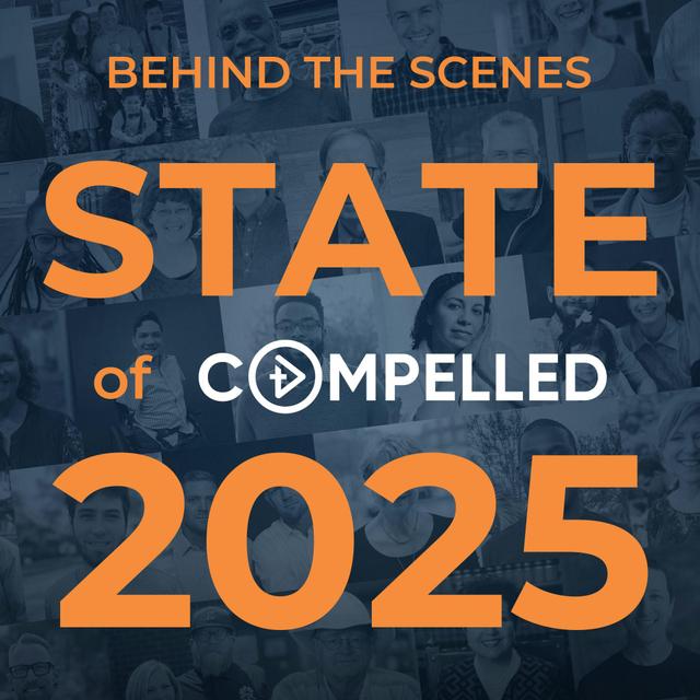 BEHIND THE SCENES: State of Compelled 2025 - podcast episode cover