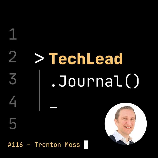 #116 - Human Powered Teams With Emotional Intelligence - Trenton Moss - podcast episode cover