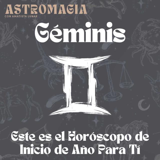 Géminis - Este es el Horóscopo de Inicio de Año Para Ti - podcast episode cover