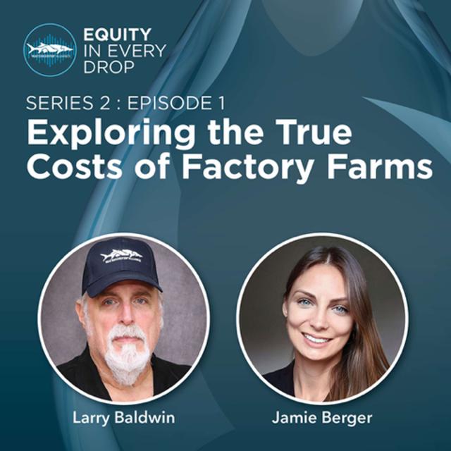 Exploring the True Costs of Factory Farms - podcast episode cover