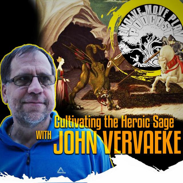 Cultivating The Heroic Sage With John Vervaeke: EMP Podcast 48 - podcast episode cover